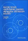 Reactor Physics For Developing Countries And Nuclear Spectroscopy Research cover