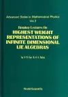 Bombay Lectures On Highest Weight Representations Of Infinite Dimensional Lie Algebra cover