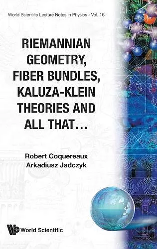 Riemannian Geometry, Fibre Bundles, Kaluza-klein Theories And All That cover