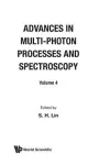 Advances In Multi-photon Processes And Spectroscopy, Volume 4 cover