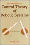 Control Theory Of Robotic Systems cover