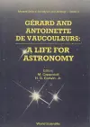 Gerard And Antoinette De Vaucouleurs: A Life For Astronomy cover