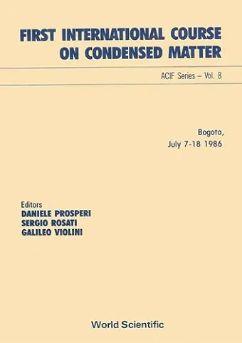 First International Course On Condensed Matter cover