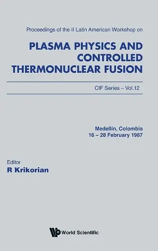 Plasma Physics And Controlled Thermonuclear Fusion - Proceedings Of The Ii Latin American Workshop cover