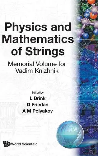 Physics And Mathematics Of Strings: Memorial Volume For Vadim Knizhnik cover