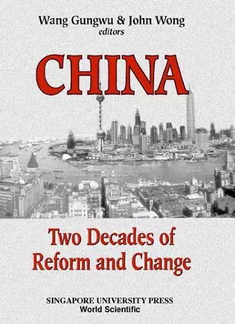 China: Two Decades Of Reform And Change cover