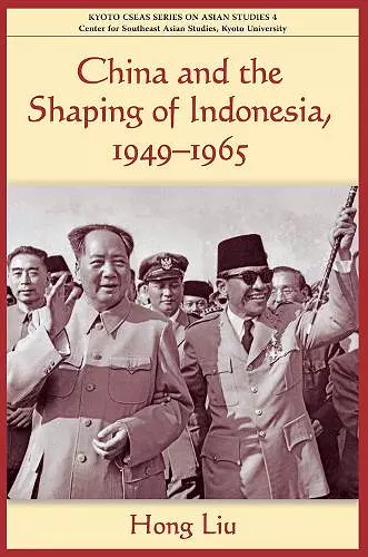 China and the Shaping of Indonesia cover