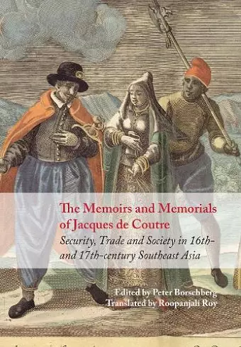 The Memoirs and Memorials of Jacques de Coutre cover