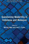 Questioning Modernity in Indonesia and Malaysia cover