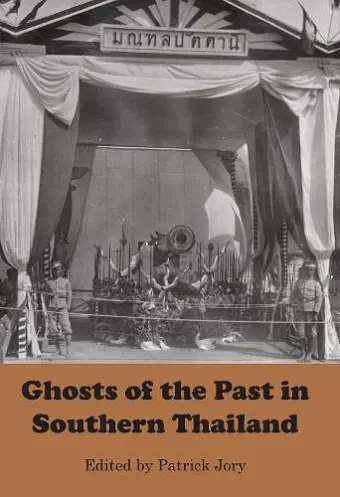 Ghosts of the Past in Southern Thailand cover