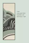The Collected Poems of Arthur Yap cover