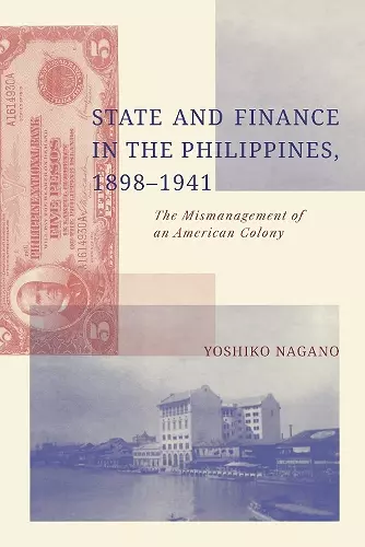 State and Finance in the Philippines, 1898-1941 cover