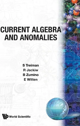 Current Algebra And Anomalies cover