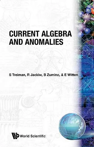 Current Algebra And Anomalies cover