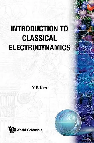 Introduction To Classical Electrodynamics cover