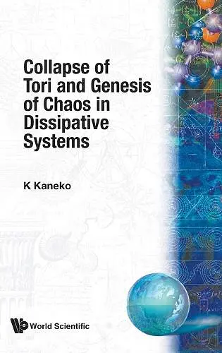 Collapse Of Tori And Genesis Of Chaos In Dissipative Systems cover
