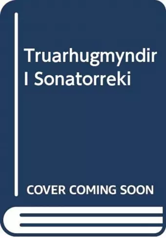 Truarhugmyndir i Sonatorreki cover