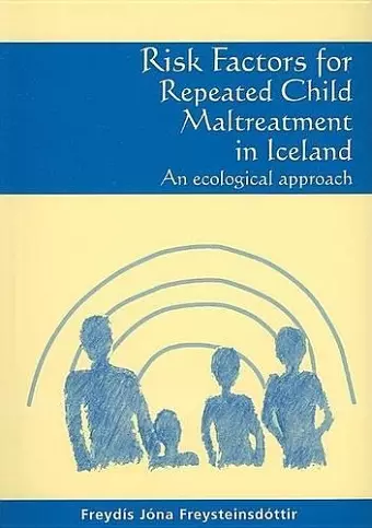 Risk Factors for Repeated Child Maltreatment in Iceland cover