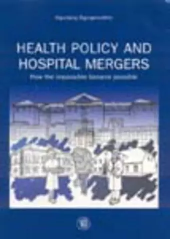 Health Policy and Hospital Mergers cover