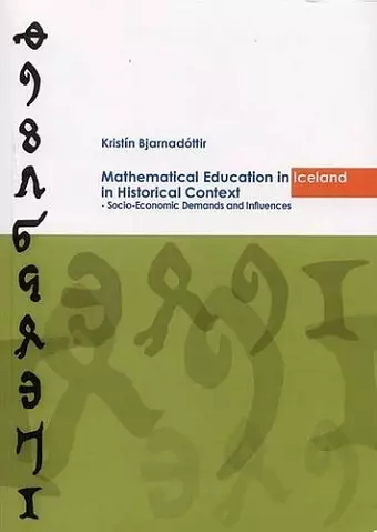 Mathematical Educational in Iceland in Historical Context cover