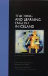 Teaching and Learning English in Iceland cover