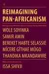 Reimagining Pan-Africanism. Distinguished Mwalimu Nyerere Lecture Series 2009-2013 cover