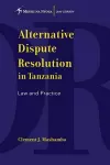 Alternative Dispute Resolution in Tanzania. Law and Practice cover