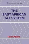 The East African Tax System cover