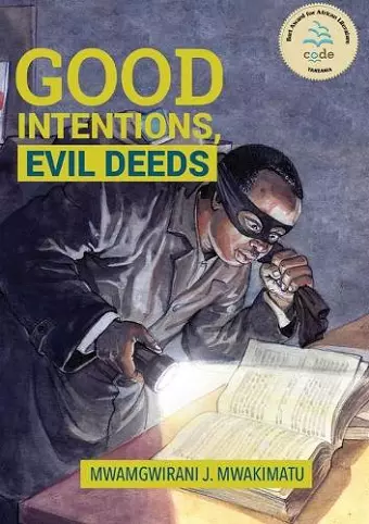 Good Intentions, Evil Deeds cover