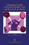 Changing Trends in Mental Health Care and Research in Ghana cover