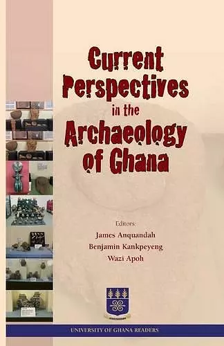 Current Perspectives in the Archaeology of Ghana cover