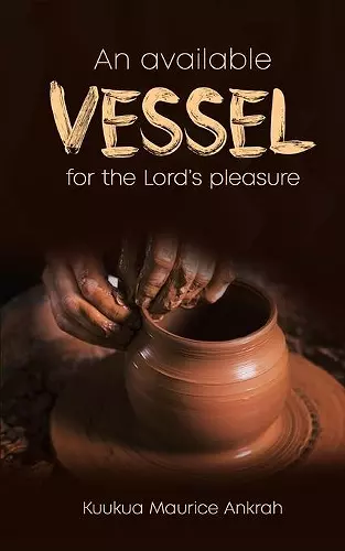 An Available Vessel for the Lord's Pleasure cover