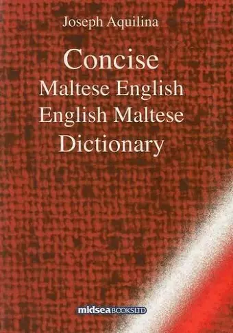 Concise Maltese-English-Maltese Dictionary cover