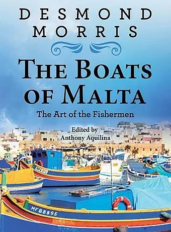 The Boats of Malta - The Art of the Fishermen cover