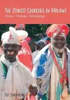 The Zionist Churches in Malawi. History - Theology - Anthropology cover