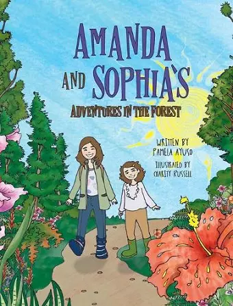 Amanda and Sophia's Adventures in the Forest cover