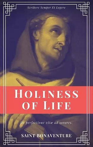 Holiness of Life (Annotated) cover