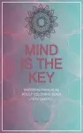 Mind is the Key - Inspiring Mandalas cover