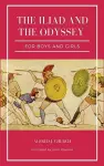 The Iliad and the Odyssey for boys and girls (Illustrated) cover