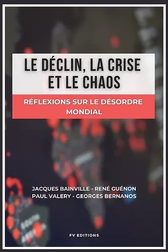 Le déclin, la crise et le chaos cover