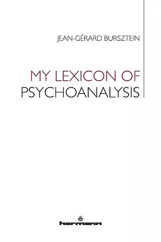 My Lexicon of Psychoanalysis cover