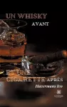 Un whisky avant et une cigarette après cover