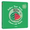 Follow Your Nose - Tutti Frutti! cover
