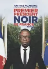 Premier Président Noir de France cover