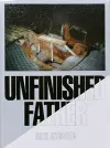 Unfinished Father cover