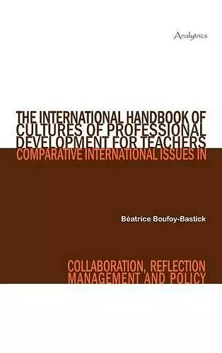 The International Handbook of Cultures of Professional Development for Teachers cover