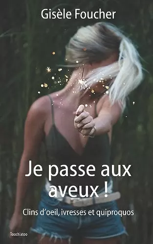 Je passe aux aveux ! cover