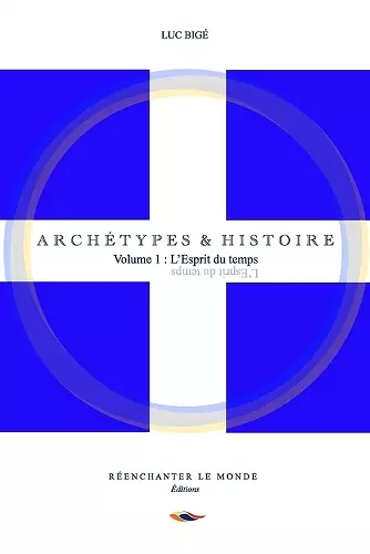 Archétypes et Histoire cover