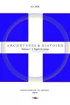 Archétypes et Histoire cover