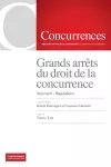 Grands arrêts du droit de la concurrence - Volume IV cover